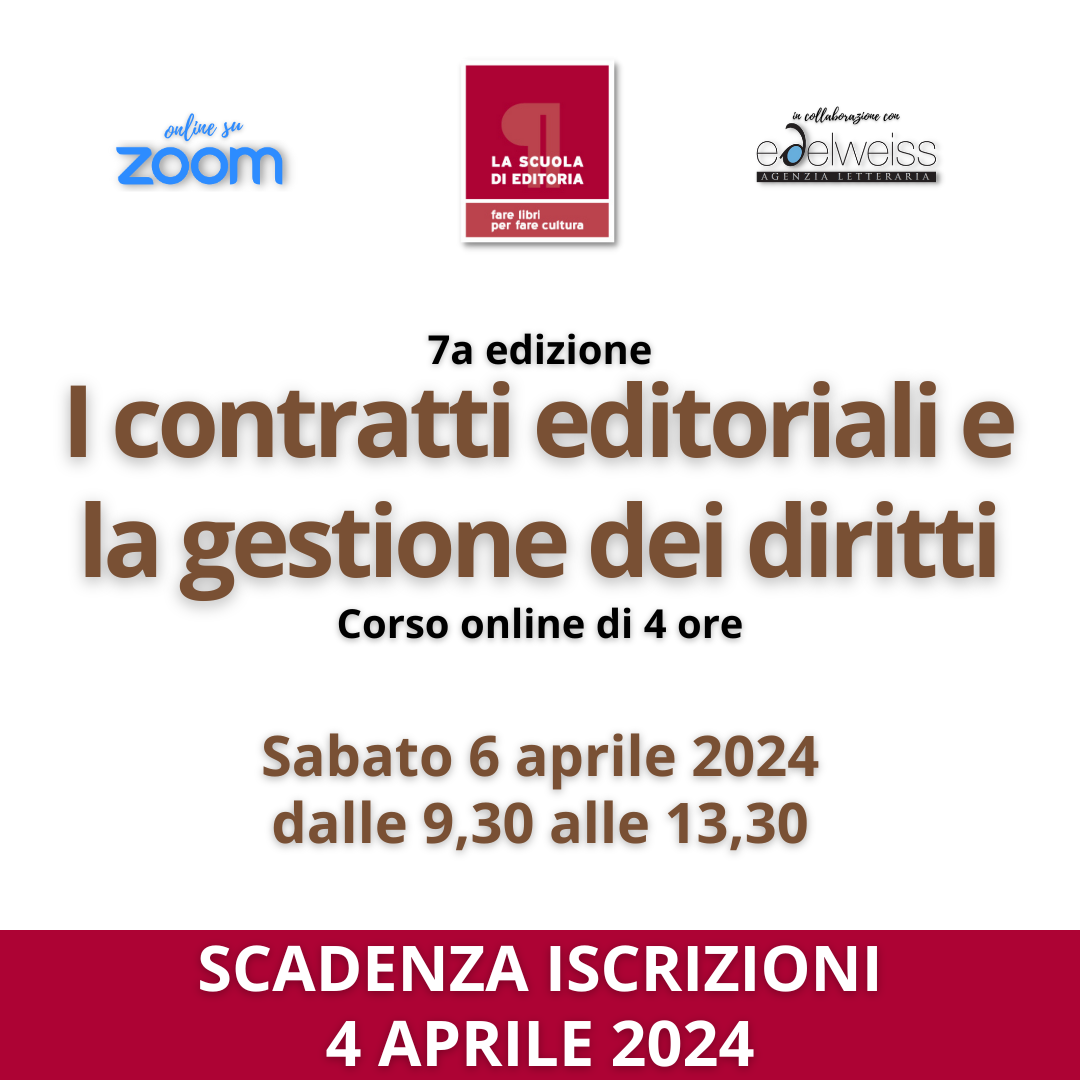 Corso Online “I Contratti Editoriali E La Gestione Dei Diritti” – 7a Edizione