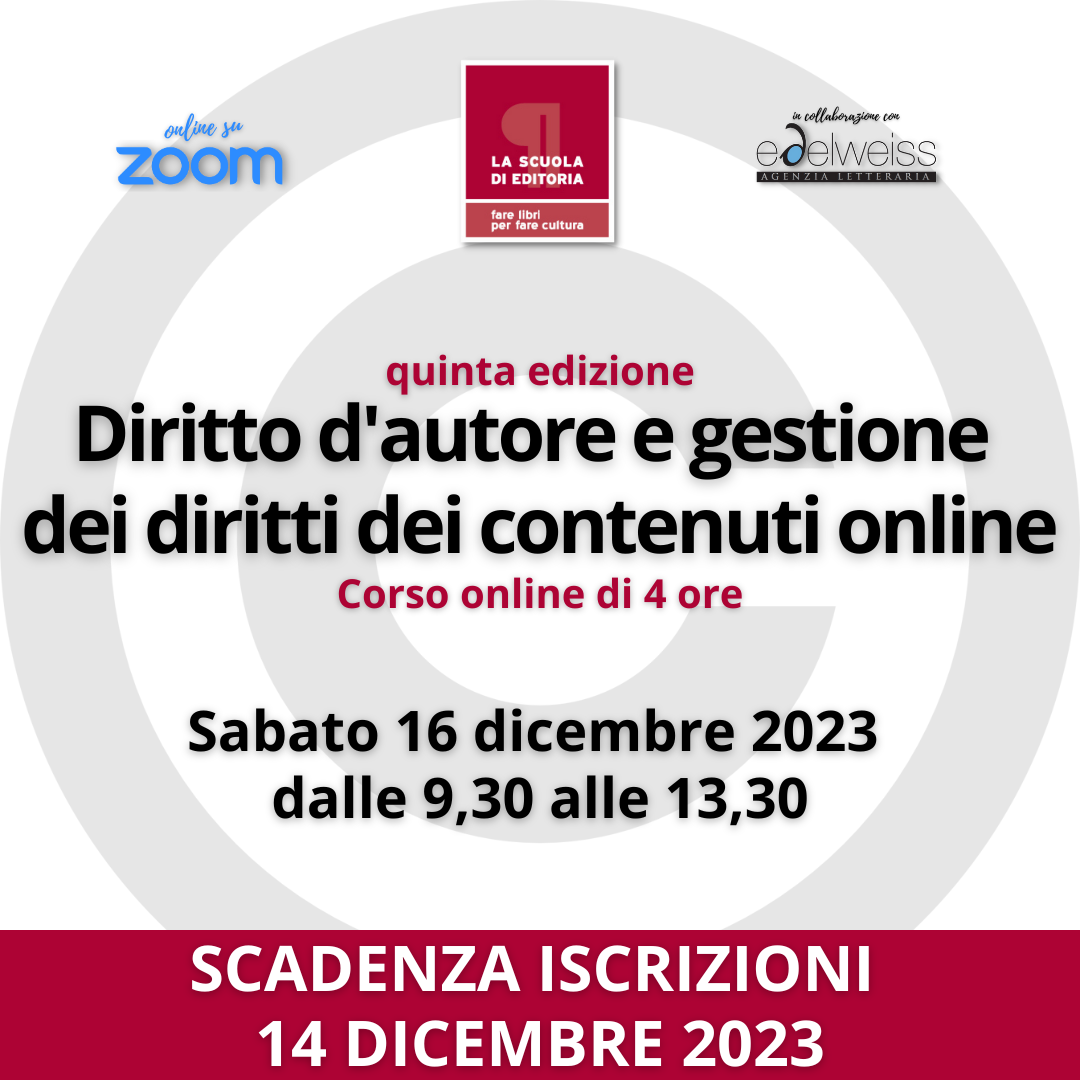 Corso Online “Diritto D’autore E Gestione Dei Diritti Dei Contenuti Online” – 5a Edizione