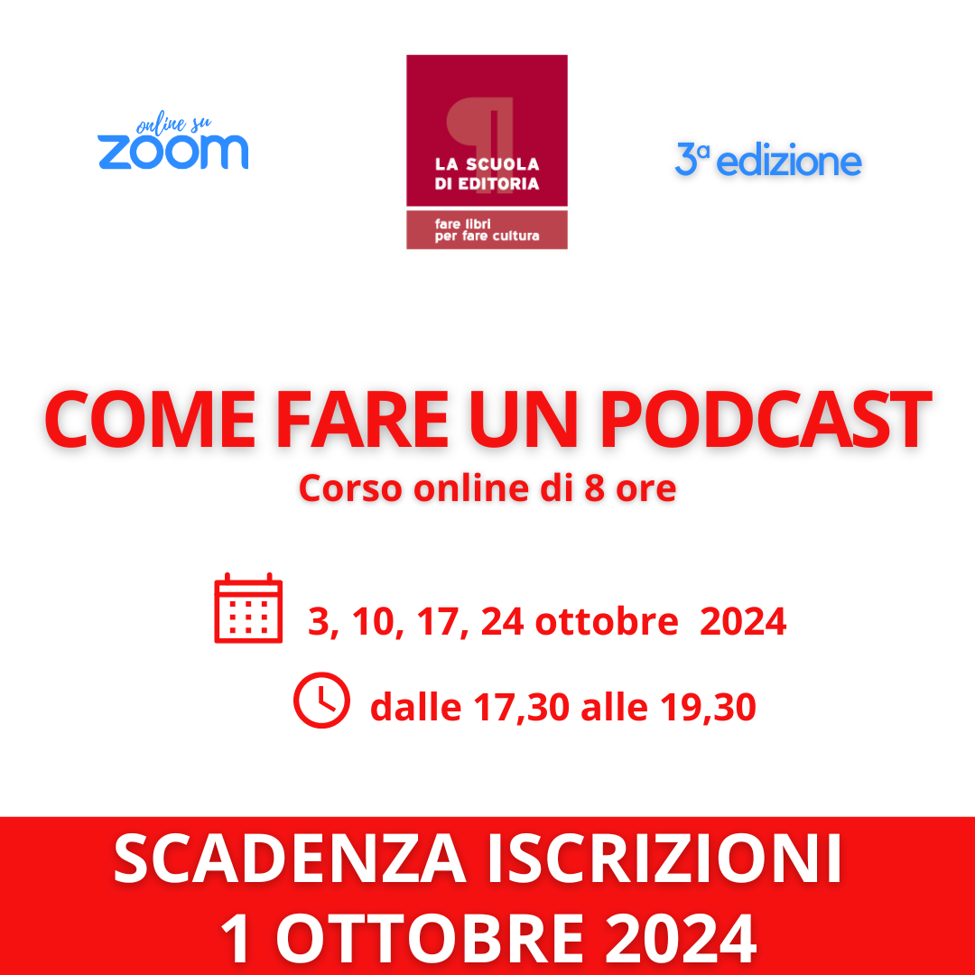 Corso On Line “Come Fare Un Podcast” -3a Edizione
